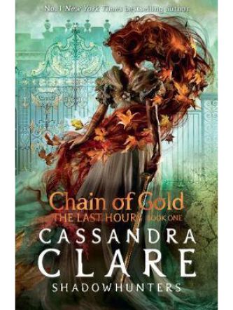 LAST HOURS CHAIN OF GOLD BK 1