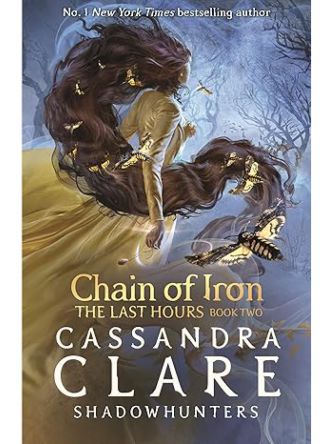 LAST HOURS: CHAIN OF IRON BK 2