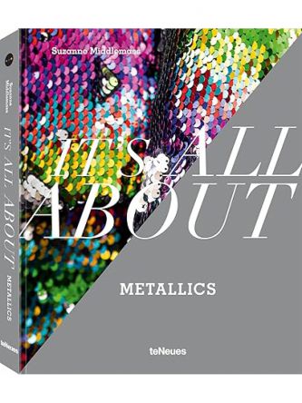IT’S ALL ABOUT METALLICS