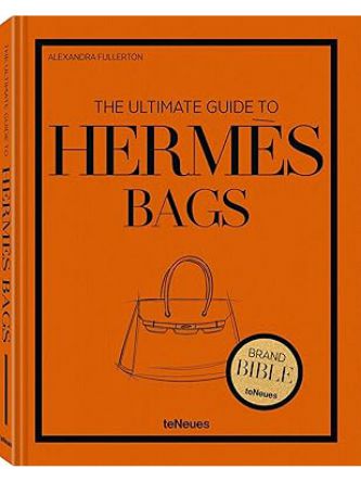 ULTIMATE GUIDE TO HERMES BAGS