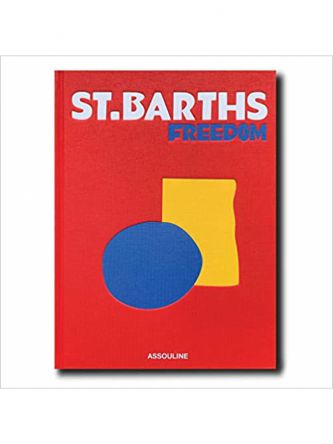 ST. BARTH’S FREEDOM