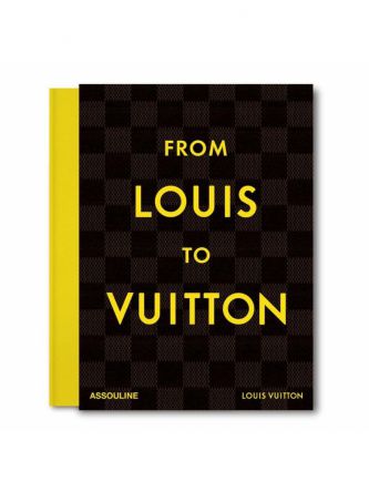 FROM LOUIS TO VUITTON