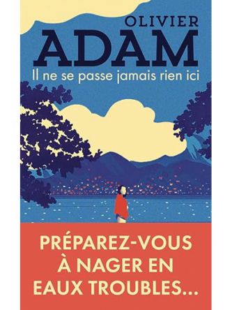 IL NE SE PASSE JAMAIS RIEN ICI
