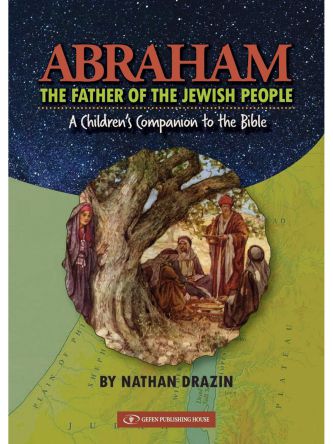ABRAHAM FATHER OF THE JEWISH PEOPLE
