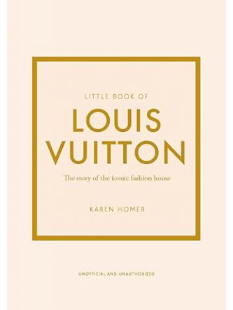 LITTLE BOOK OF LOUIS VUITTON